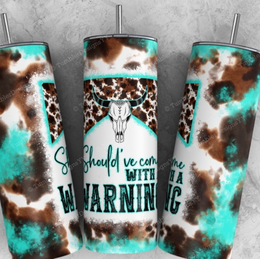 Come With a Warning Tumbler